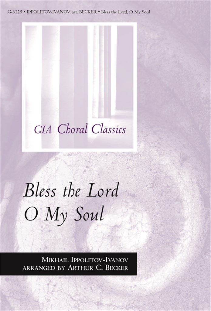 Bless the Lord, O My Soul